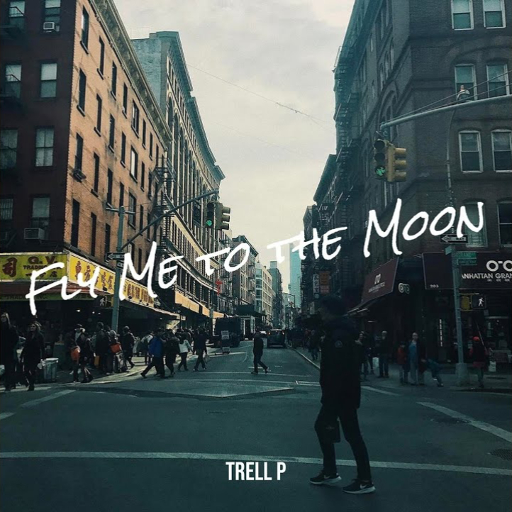 Trell P - Fly Me To The Moon (2024)