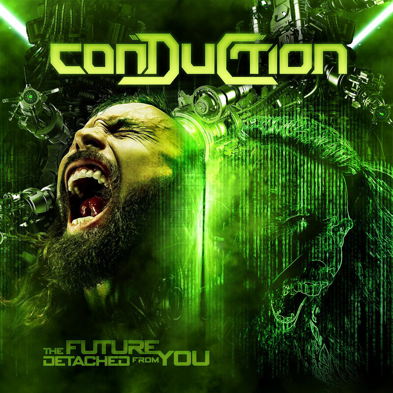Conduction - The Future Detached From You (2022)